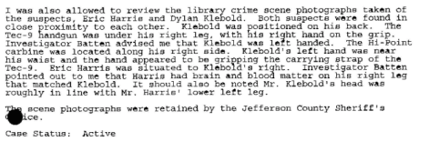 The brain matter and blood on Harris' leg matches Klebold